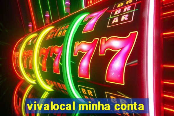 vivalocal minha conta